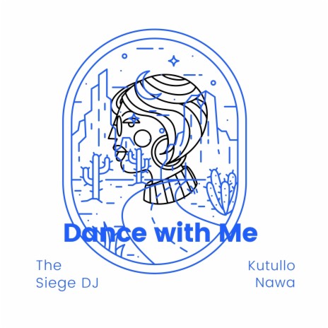 Dance with Me ft. Kutullo Nawa | Boomplay Music