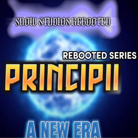 Principii Rebooted
