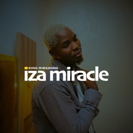 Iza Miracle | Boomplay Music