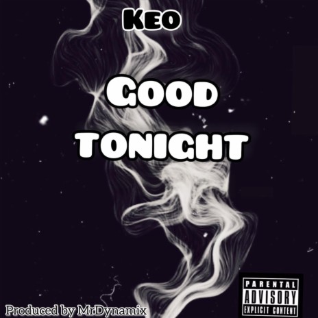 Good Tonight | Boomplay Music