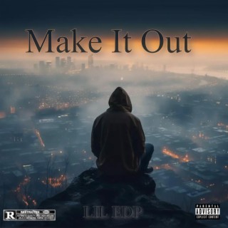 Make It Out (Special Edition)