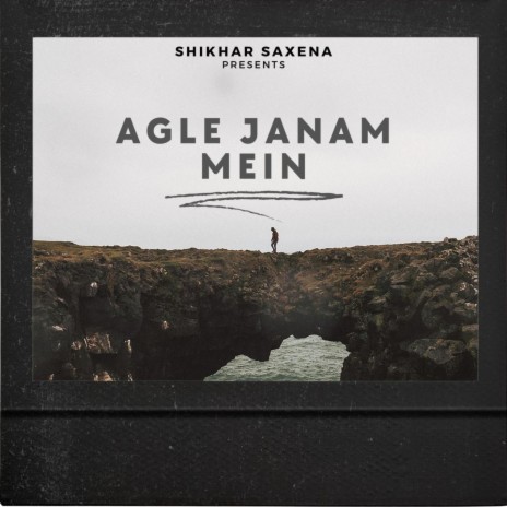 Agle Janam Mein | Boomplay Music