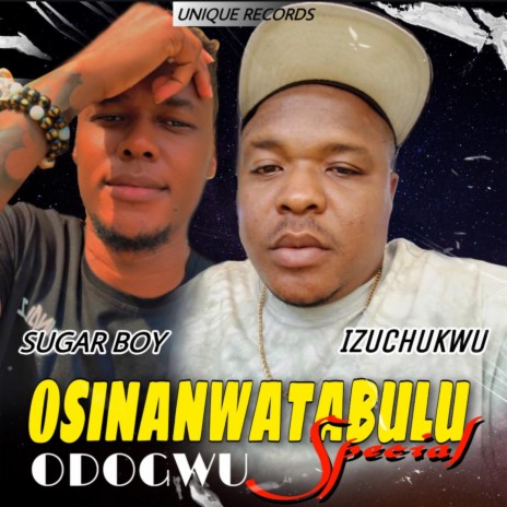 Osinanwatabulu Odogwu Special | Boomplay Music