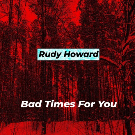Bad Times For You | Boomplay Music