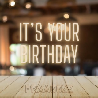 It's Your Birthday lyrics | Boomplay Music