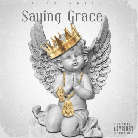 Saying Grace | Boomplay Music