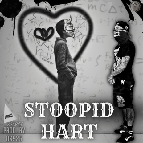 Stoopid Hart