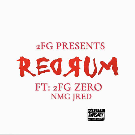 Redrum (audio) ft. NMG Jred & 2FG Zer0 | Boomplay Music