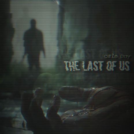 The Last of Us | Boomplay Music