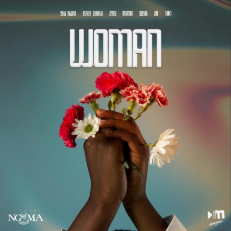 Woman ft. Esther Chungu, Ziyase, Nkumbu, Keisha Chilufya & Zile | Boomplay Music