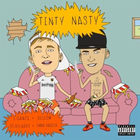 Tinty Nasty ft. DT.Bilardo, Omar Varela & Dillom | Boomplay Music