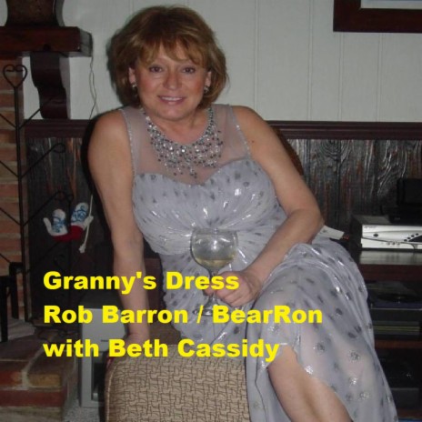 Granny's Dress ft. Beth Cassidy | Boomplay Music