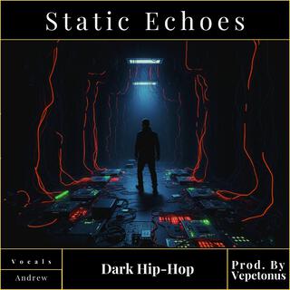 Static Echoes