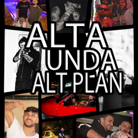 Alta unda, alt plan | Boomplay Music