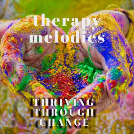 Thriving through Change | Boomplay Music