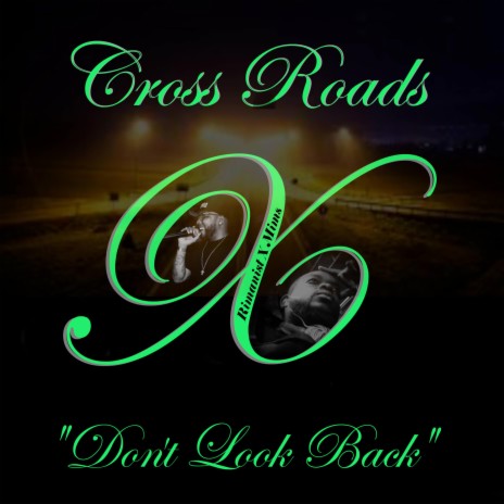 Cross Roads ft. MiMS | Boomplay Music