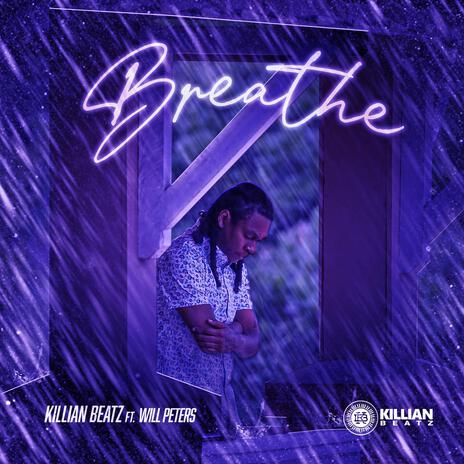 Breathe ft. Will Peters | Boomplay Music