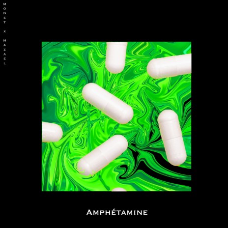 Amphétamine ft. Mazael | Boomplay Music