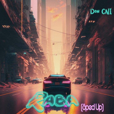 Raba (Sped Up Version) | Boomplay Music