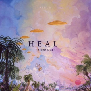 Heal (Bando Mars) (Demo)