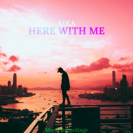 Here with Me ft. Music Recordings | Boomplay Music