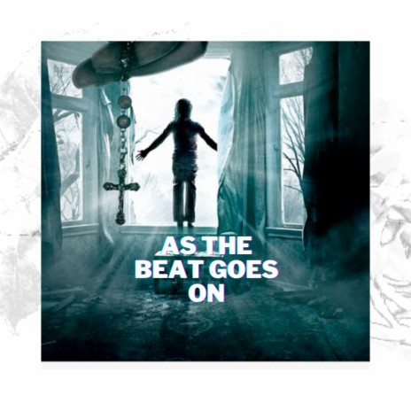 As the Beat Goes On ft. Dupa | Boomplay Music