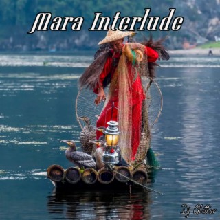 Mara Interlude