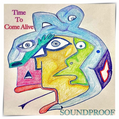 Time To Come Alive | Boomplay Music