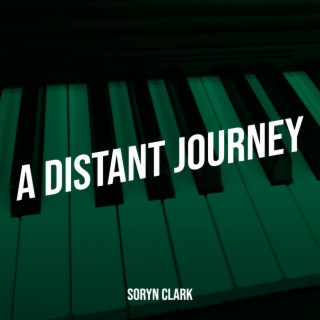 A Distant Journey