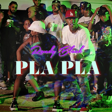 Pla Pla | Boomplay Music