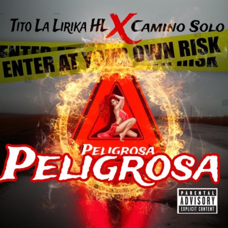 Peligrosa x Camino Solo | Boomplay Music