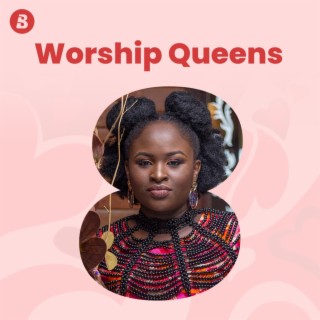 Worship Queens