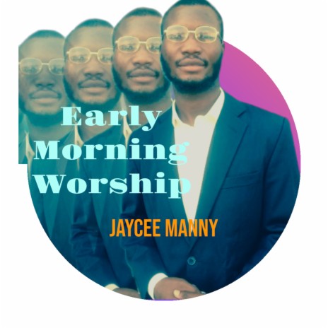 Early Morning Worship | Boomplay Music