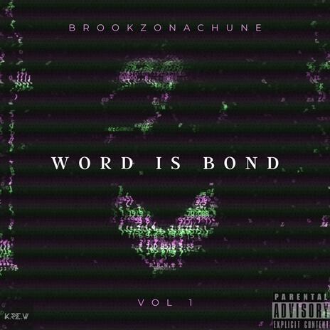 Word is Bond ft. Jus Wayne & Jimmy Dread | Boomplay Music