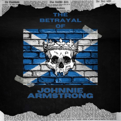 The Betrayal Of Johnnie Armstrong | Boomplay Music