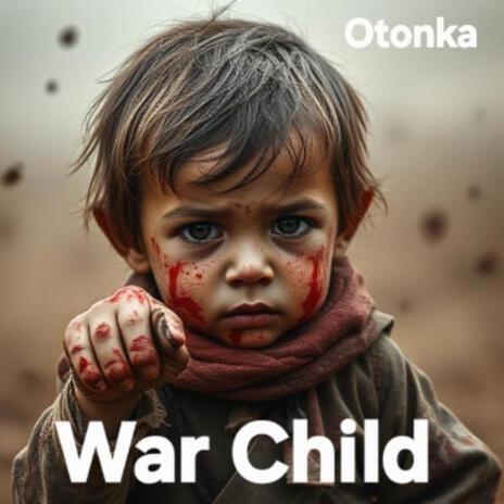 War Child | Boomplay Music