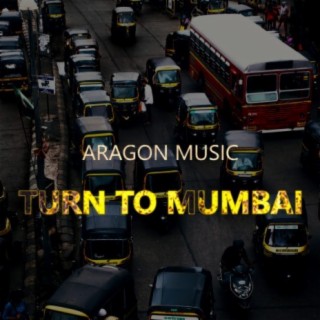 Turn To Mumbai