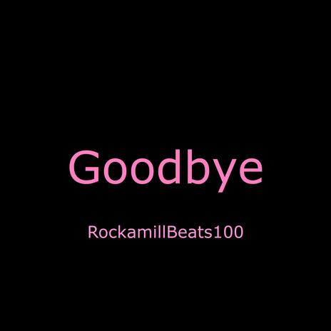 Goodbye | Boomplay Music