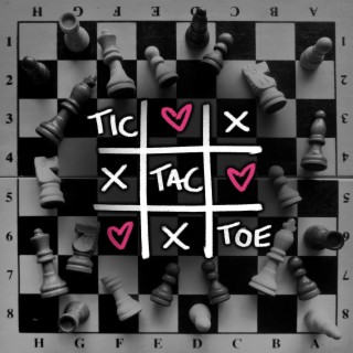 Tic Tac Toe lyrics | Boomplay Music