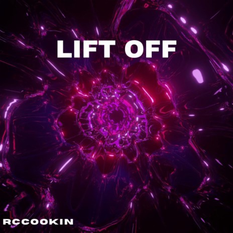 Lift Off | Boomplay Music