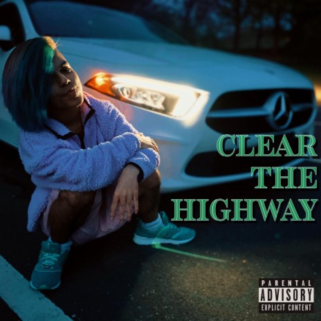 Clear The Highway