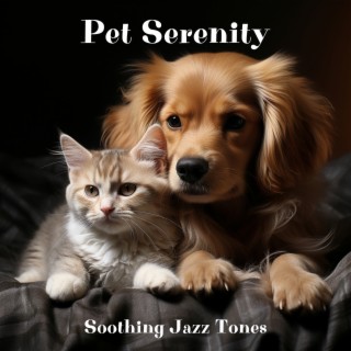 Pet Serenity: Soothing Jazz Tones