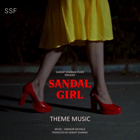 Sandal Girl (Theme Music) | Boomplay Music