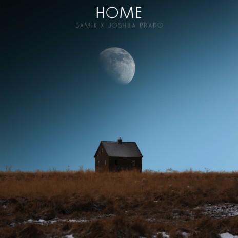 Home ft. Joshua Prado | Boomplay Music