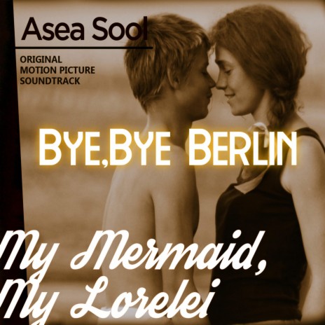 Bye,Bye Berlin (Original Motion Picture Soundtrack)
