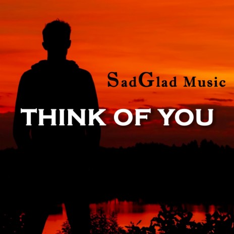 Think Of You | Boomplay Music