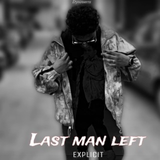 Last Man Left || Dynamite || Official Audio