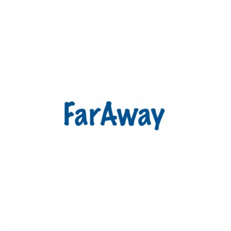 FarAway