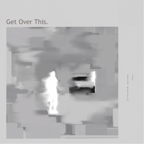Get over This ft. yre | Boomplay Music