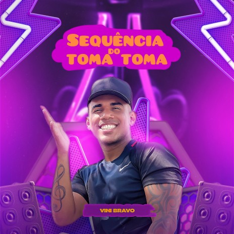 Sequência do Toma Toma | Boomplay Music